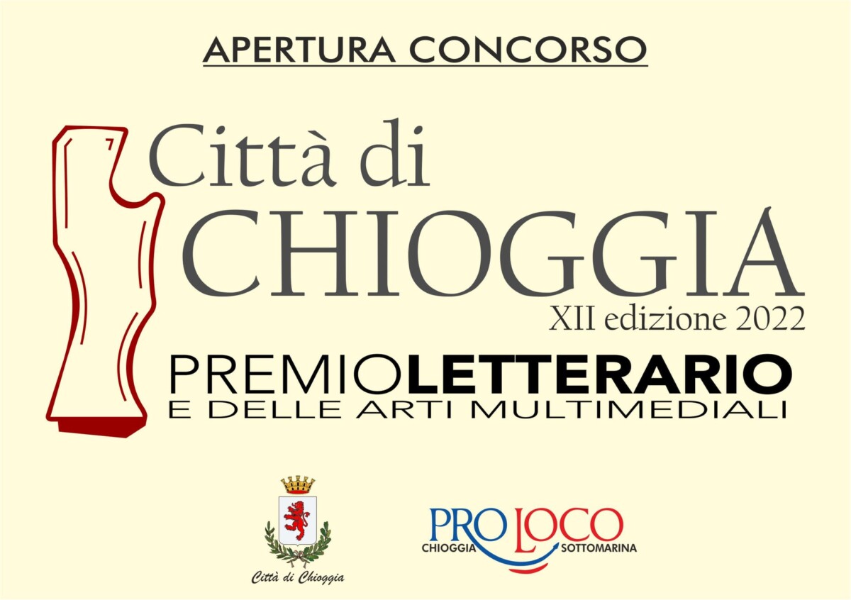 Read more about the article Premio Letterario e delle Arti Multimediali “Città di Chioggia” XII ed.