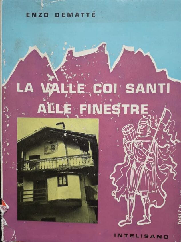Mostra “Finestre in Val Biois: Enzo Dematté. Note, racconti, poesie”
