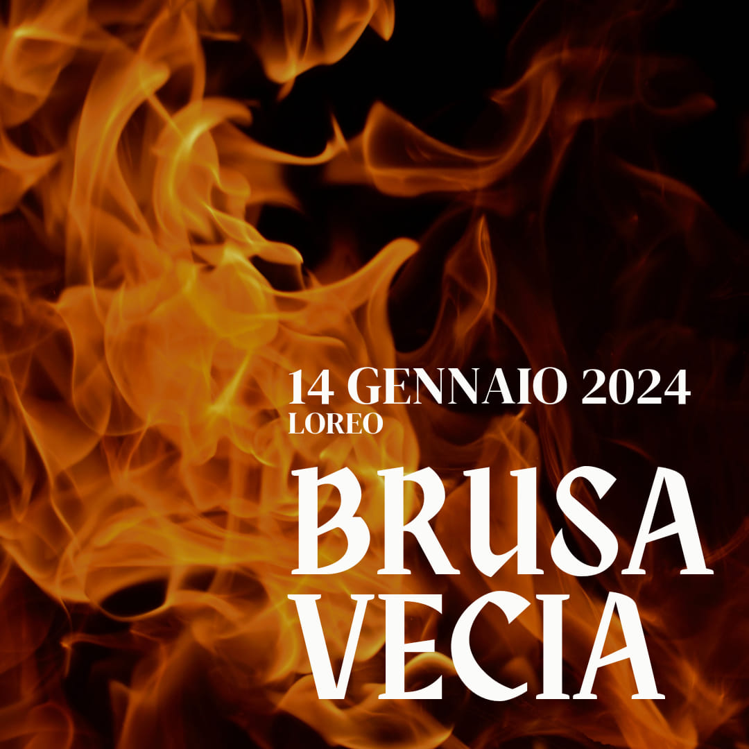 Scopri di più sull'articolo Brusa Vecia – Loreo