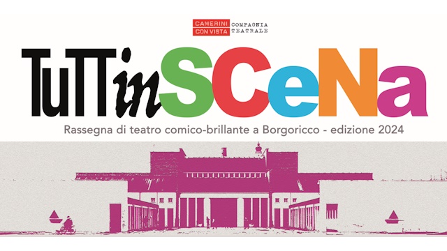 Scopri di più sull'articolo TuTTinSCeNa – Rassegna di teatro comico-brillante a Borgoricco
