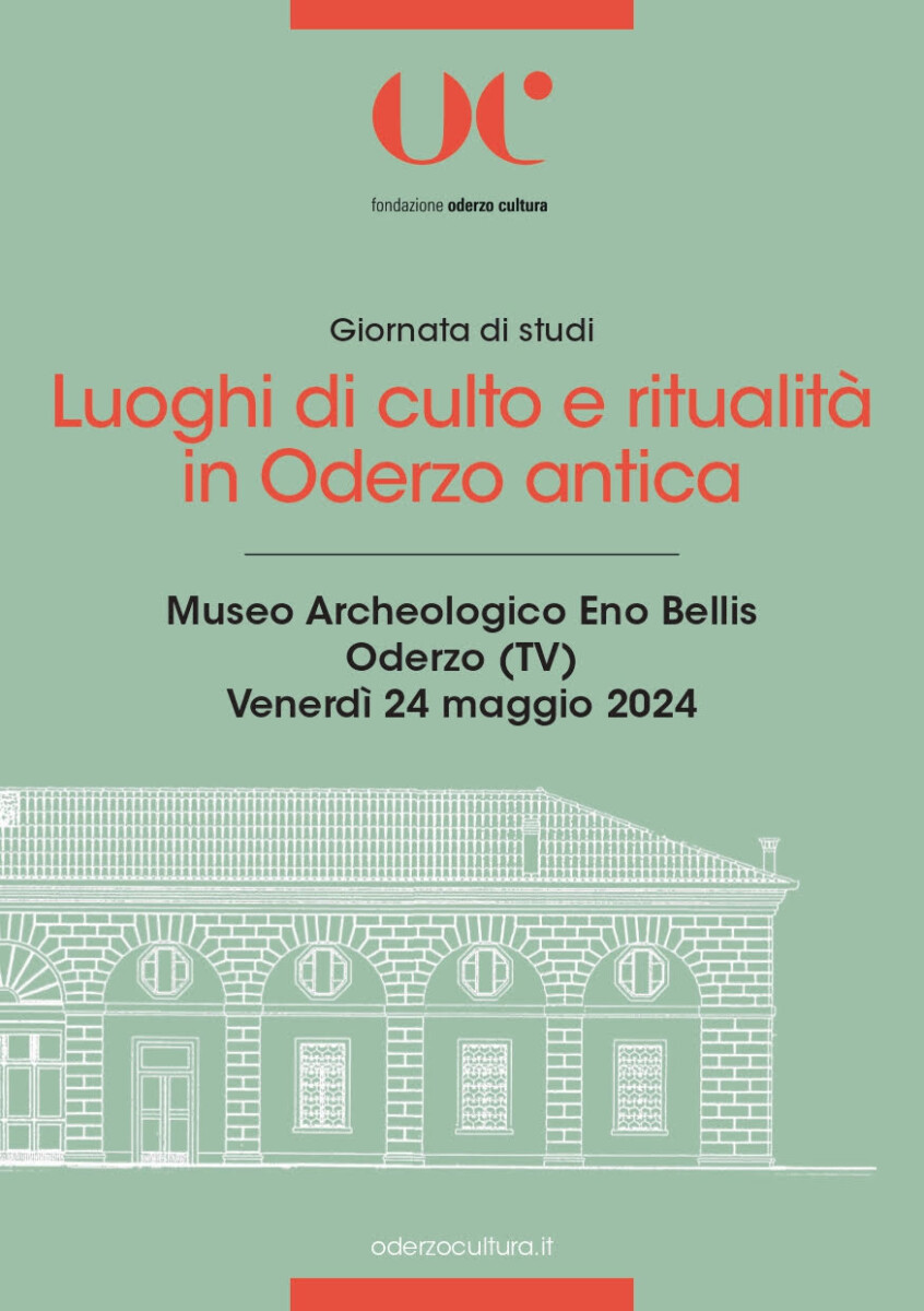 Scopri di più sull'articolo Giornata di studi – Luoghi di culto e ritualità in Oderzo antica