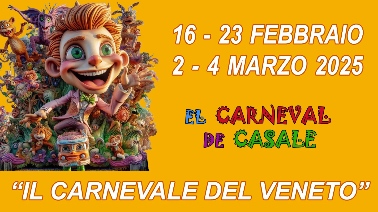 Scopri di più sull'articolo 77^ Edizione del Carnevale del Veneto